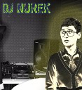 DJ NUREK - Керексин мага