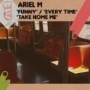 Ariel M - Every Time Original Mix
