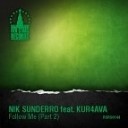 Nik Sunderro - Follow Me Feat Kur4ava DJ DN