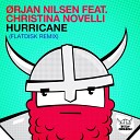 Orjan Nilsen feat Christina Novelli - Hurricane Flatdisk Remix AGRMusic