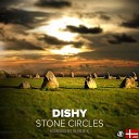 Dishy - Stone Circles Shade K Remix