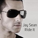 Jay Sean - Ride It DJ Sergus D Neez Remix