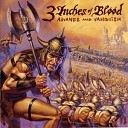 3 Inches Of Blood - Premonition of pain