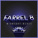 Farrel 8 - Midnight Blues Original Mix