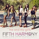 Fifth Harmony T - Me amp My Girls