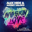 Alex Hide feat Audrey Valorzi - Invasion Of Love Club Mix