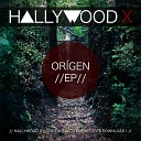 HALLYWOOD X - 7 Skrillex Right In Hallywood X Remix