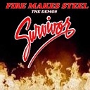 Survivor - One Step Ahead Of A Flame