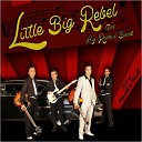 Little Big Rebel His Rockin Band - Come Go With Me