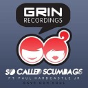 Tim Cullen So Called Scumbags - Save Our Soul feat Paul Hardcastle Jr Tim Cullen…