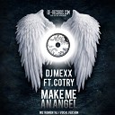 DJ MEXX feat. COTRY - Make Me An Angel (Vocal mix)