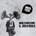 Schuhmacher feat Balthazar JackRock - We Love Bangers Original Mix