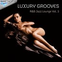 Luxury Grooves - Breaking Down the Wall