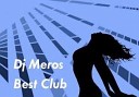 Dj Meros - My Lafe Remix