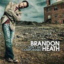 Brandon Heath - If You Call My Name