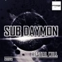 Sub Daymon - Dance till the death Original Mix