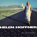 Helen Hoffner - Say A Prayer