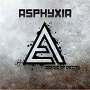 Asphyxia - По следам твоей крови