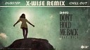 DNNYD feat DyCy - Dont Hold Me Back X Wise Remix