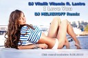 DJ Vitalik Vitamin ft Lantra - I Love You DJ MELNIKOFF Remix