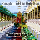 Kingdom of the Holy Sun - Trip Out