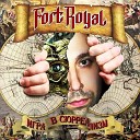 Fort Royal - Неприкаянный