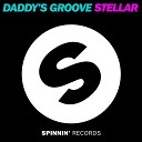 Daddy s Groove - Stellar Radio Edit