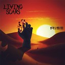 Living Scars - When It All Burns Down