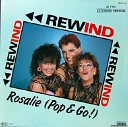 Rewind - Rosalie Pop Go T