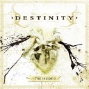 DESTINITY - Thing I Will Never Forget