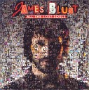James Blunt - Carry You Home Radio Edit
