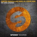 Dimitri Vegas Like vs Steve Aoki - We Are Legend