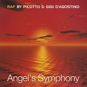 R A F By Picotto Gigi D Agostino - Angel s Symphony Tranxacid Mix