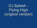 DCX - Flying High DJ Splash Radio Edit