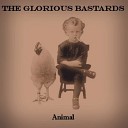 The Glorious Bastards - She Goes Down