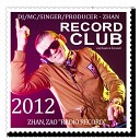 Zhan - Record Club 19 04 2012 Radio Record