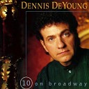 Dennis DeYoung - Once Upon a Dream