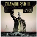 Glamour Of The Kill - Lights Down