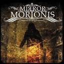 Mirror Morionis - Graves Filled With My Dreams