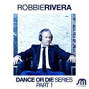 Robbie Rivera - I Love Ibiza Original Mix