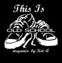 Mixed By Kot A - This Is Oldschool epizod 4
