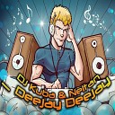 DJ Kuba NE TAN Deejay Deejay Slayback Remix - w