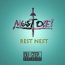 MUST DIE - Rest Nest by MUST DIE