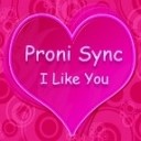 Proni Sync - I Like You Original Mix