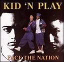 Kid N Play - Got a Good Thing Going On