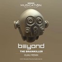 Guau The Brainkiller - Beyond Guau Remix