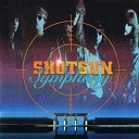 Shotgun Symphony - Highway To Tomorrow