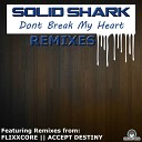 SolidShark - Don t Break My Heart Flixxcore Remix