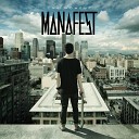 Manafest - Bull In A China Shop