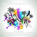 Badboys Brothers - Bam Bam Original Mix